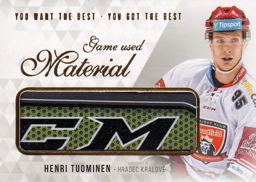 stick karta HENRI TUOMINEN 18-19 OFS You Want the Best Game Used Material /21