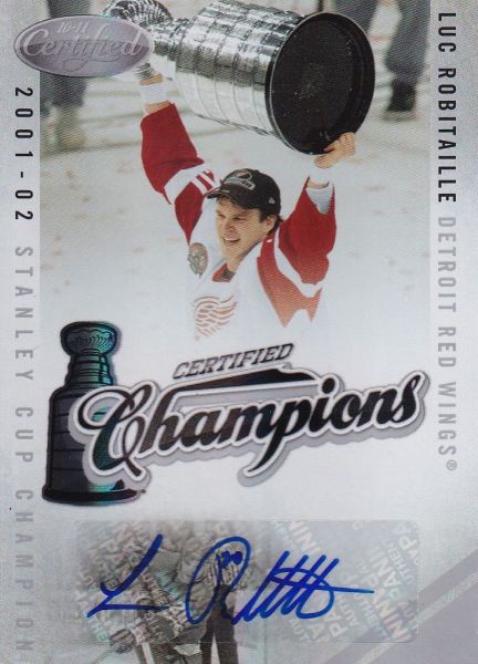 AUTO karta LUC ROBITAILLE 10-11 Certified Champions Autograph /50